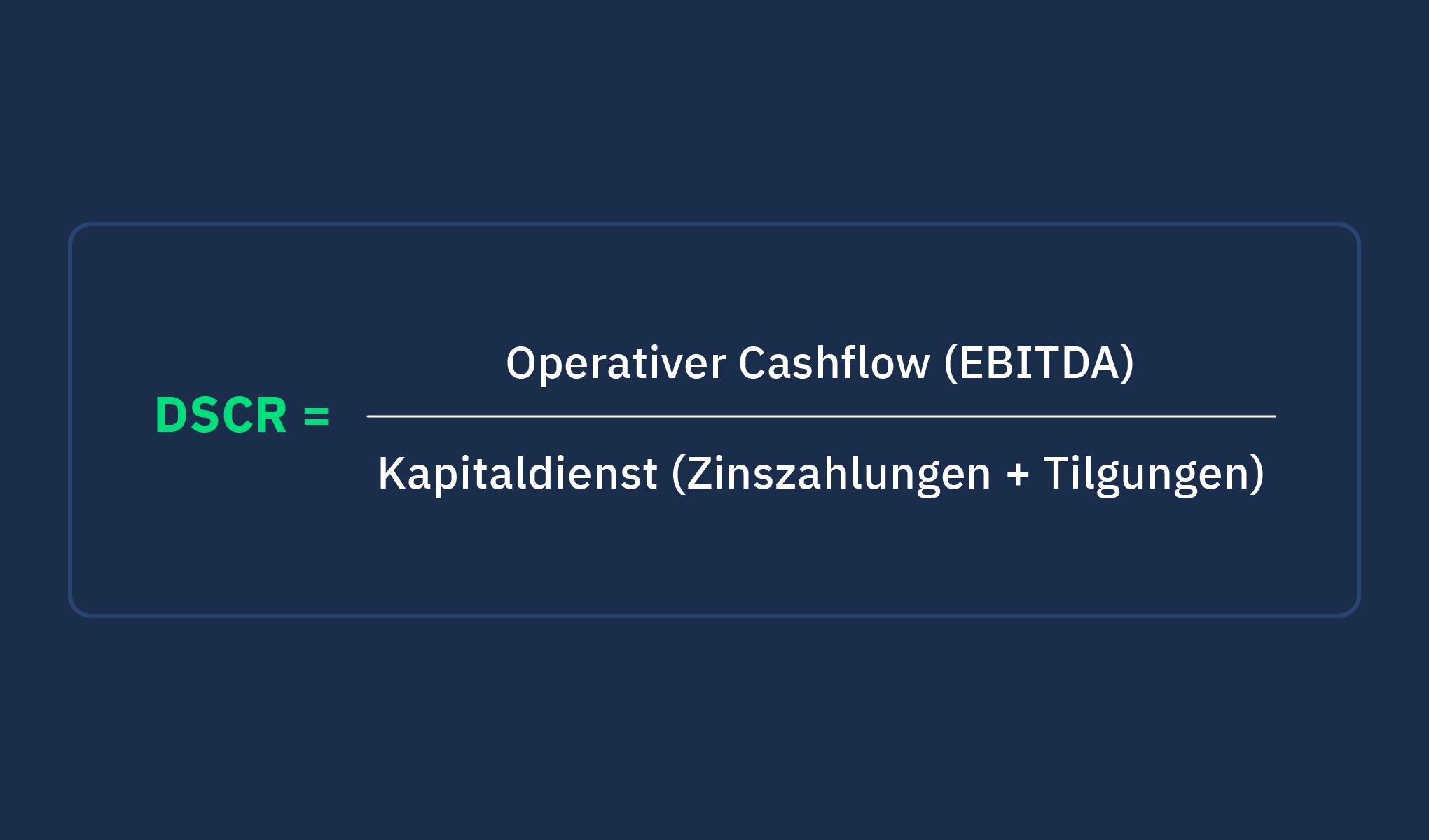 Kapitaldienstfähigkeit DSCR Berechnung Deutsche Firmenkredit Partner