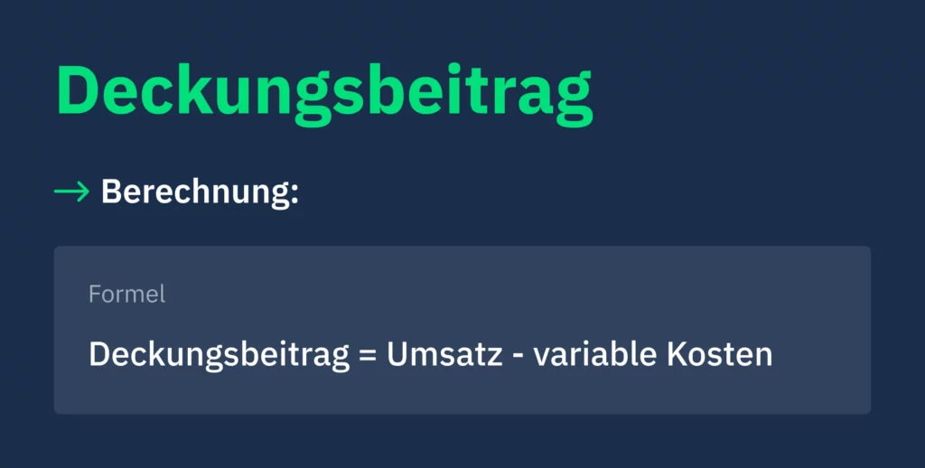 Formel Deckungsbeitrag Berechnung Deutsche Firmenkredit Partner